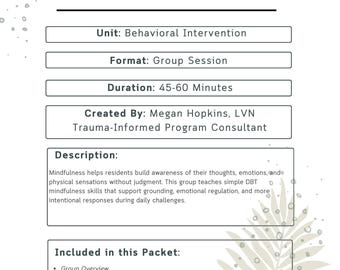DBT Mindfulness Module – What and How Skills, Trauma‑Informed Curriculum with Worksheets, Group Activities and Facilitator Guide – Digital