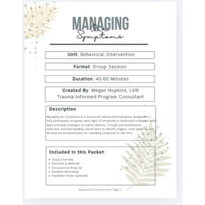 May include: A white packet titled "MANAGING Symptoms" with text about behavioral intervention, group sessions, and a duration of 45-60 minutes. The packet includes a description and a list of included items.