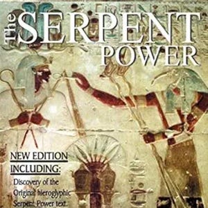 Könnte beinhalten: Buchcover von "The Serpent Power" mit altägyptischen Illustrationen. Das Cover zeigt Figuren in traditioneller Kleidung, Hieroglyphen und Text. Der Titel enthält "New Edition Including" und den Namen des Autors.
