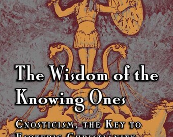 La saggezza dei sapienti di Manly P. Hall - Insegnamenti gnostici, saggezza esoterica e guida ai misteri interiori (PDF)