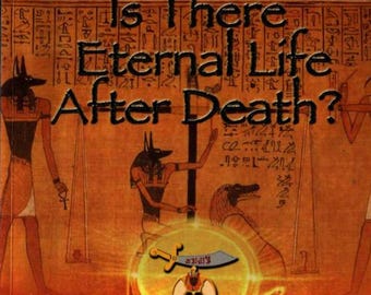 Is There Eternal Life After Death? by Dr. Malachi Z. York - Afterlife, Soul Immortality & Spiritual Continuation Guide PDF