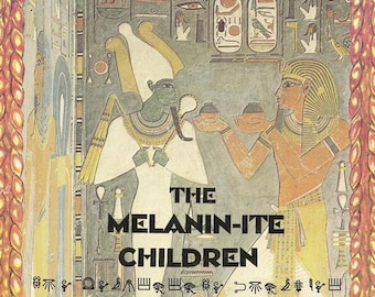 I bambini Melanin-Ite del Dr. Malachi Z. York - Melanina Sacra, Chimica Divina e Guida all'Identità Spirituale (PDF)