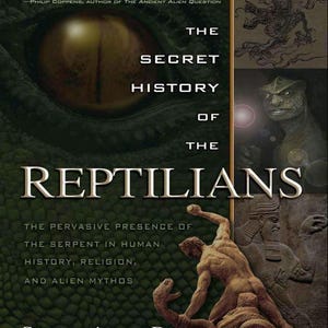 Puede incluir: Portada del libro "The Secret History of the Reptilians" de Scott Alan Roberts. La portada presenta un ojo reptiliano, una estatua de un hombre luchando contra una serpiente y el título del libro en letras grandes y en negrita. El libro explora la presencia de serpientes en la historia, la religión y los mitos alienígenas.