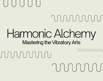 Harmonic Alchemy by Statixattic - Sound Healing, Frequency Transformation & Vibrational Medicine Guide PDF