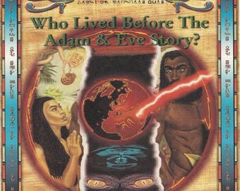 Who Lived Before the Adam & Eve Story? by Dr. Malachi Z. York - Pre-Adamite Races, Holy Tablets and Nuwaubian Anthropology PDF