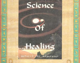 Science of Healing by Dr. Malachi Z. York - Mystery Schools, Energetic Science & Nuwaubian Wisdom PDF