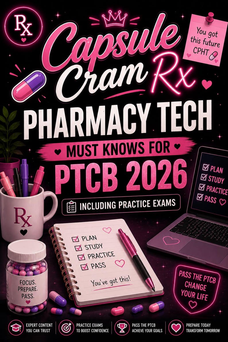 May include: A promotional graphic for pharmacy technician exam preparation. The design features the text "Capsule Cram Rx" and "Pharmacy Tech" in pink and white, along with a laptop, notepad, and pill bottle. The image includes the text "PTCB 2026" and "Including Practice Exams."
