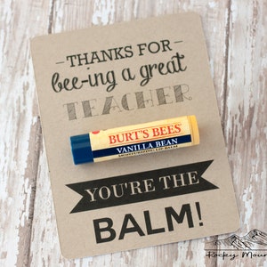 Lip Balm Thank You Card, Teacher Appreciation Lip Balm Card, Burt&#39;s Bees Lip Balm Card