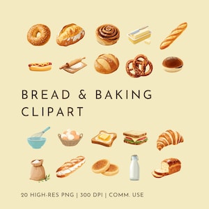 May include: A collection of watercolor illustrations of baked goods and baking tools. Includes a bagel, baguette, croissant, pretzel, and more. The text "BREAD & BAKING CLIPART" is displayed. The image also states "20 HIGH-RES PNG | 300 DPI | COMM. USE."