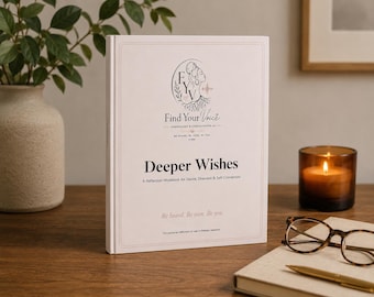 Deeper Wishes Workbook | Self Discovery, Desire & Direction, Overfunctioning | Therapy Reflection Journal PDF Digital Download