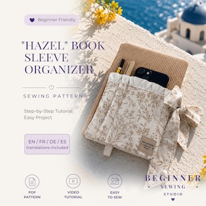 Può includere: Un cartamodello per custodia organizer per libri Hazel, con una custodia in velluto a coste color marrone chiaro, una tasca con stampa floreale, un bordo superiore arricciato e un laccio laterale. Il testo riporta Hazel Book Sleeve Organizer.