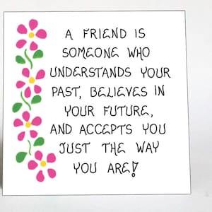 Friendship Quote about friends, BFF, Best Pals, Besties, Pink Flowers, Original Design