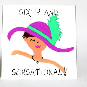 Sixtieth Birthday Gift Magnet - About turning Age 60, sensational woman, lady, pink hat, teal feather, rhinestone necklace