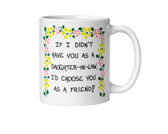 Daughter-in-Law Gift Mug - Quote about Son’s Wife