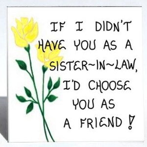 Schwägerin Geschenk Zitat Magnet - Schwester durch Heirat - Ehemann oder Ehefrau Geschwister - Gelbe Tulpen.