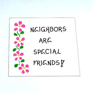 Quote about Neighbors message to special friends people | Etsy