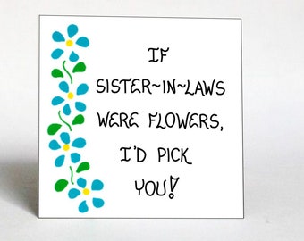 Sister-in-Law Gift Quote - Message of Love, Like a Sister -Refrigerator Magnet