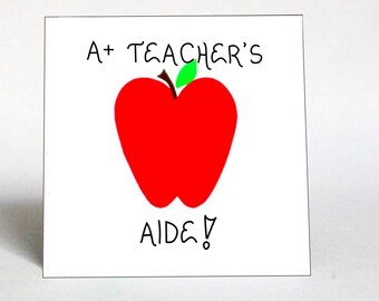 Teacher's Aide Gift Magnet Quote, About Teaching, To teach, Assist, Classroom Assistant, Class Helper