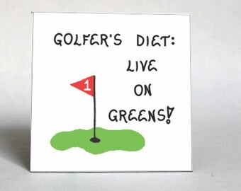 Humorous Golf Quote Magnet for Golfer. Putting Green Illustration