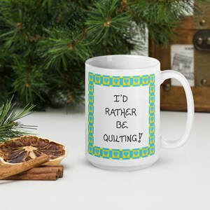 Quote about Quilting Mug image 6