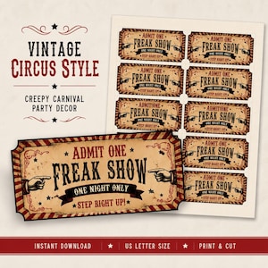 May include: A sheet of printable paper featuring eight rectangular tickets with a vintage circus theme. Each ticket displays the text ADMIT ONE FREAK SHOW ONE NIGHT ONLY STEP RIGHT UP with illustrations of pointing fingers and red striped borders.