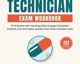 Pharmacy Technician Exam Study Guide Printable PDF, PTCE Practice Tests, Top Drugs Flashcards, Dosage Calculations Workbook