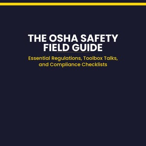 May include: A dark blue book cover with yellow horizontal stripes at the top and bottom. The text reads: NORTHLIGHT PUBLISHING, THE OSHA SAFETY FIELD GUIDE, Essential Regulations, Toolbox Talks, and Compliance Checklists in white and yellow.