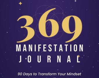 369 Manifestation Journal Printable PDF, 90 Day Scripting Workbook, Law of Attraction Affirmation Journal, Instant Digital Download
