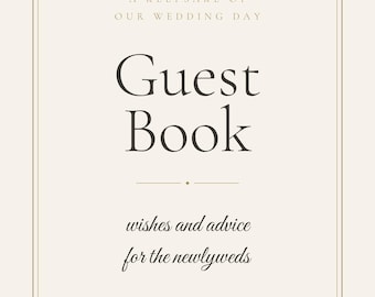Wedding Guest Book Printable PDF | Elegant Sign In Book, Wishes and Advice for the Newlyweds, Gift Log Keepsake (Digital Download)