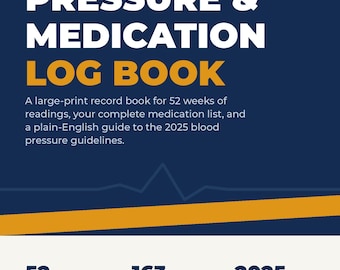 Blood Pressure and Medication Log Book Printable | Large Print 163 Page PDF | 52 Week BP Tracker & Med List for Seniors, Caregivers