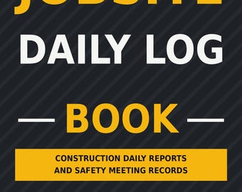 Jobsite Daily Log Book Printable, Construction Daily Report PDF, Foreman Site Log, Safety Meeting Sign Off, Incident Report Form, 8.5x11
