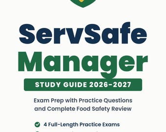 ServSafe Manager Study Guide 2026-2027 PDF | Food Safety Exam Prep, Practice Questions, Food Manager Certification Test, Printable Download