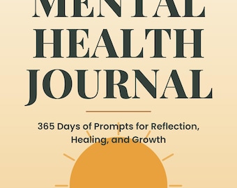 Mental Health Journal Printable PDF | CBT Daily Prompts, Mood Tracker, Anxiety Workbook 365 Days, Self Care Digital Download