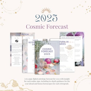 2025 Cosmic Forecast: Astrology & Horoscopes (Digital PDF)