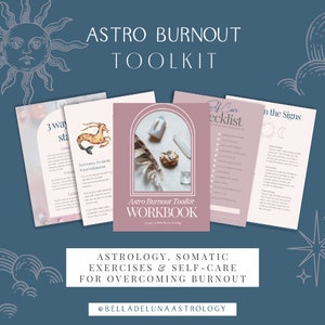 Puede incluir: Un conjunto de materiales impresos titulados "Astro Burnout Toolkit" con el texto "Workbook" en la portada. La imagen incluye p&aacute;ginas con texto e ilustraciones, con las palabras "Astrolog&iacute;a, ejercicios som&aacute;ticos y autocuidado para superar el agotamiento".