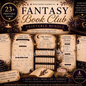 May include: A printable bundle for a Fantasy Book Club featuring 23+ pages including an invitation, a fan cast sheet, a TBR shelf tracker, a lavender moon milk mocktail recipe, and a favorite quotes and passages page with dark, magical imagery.