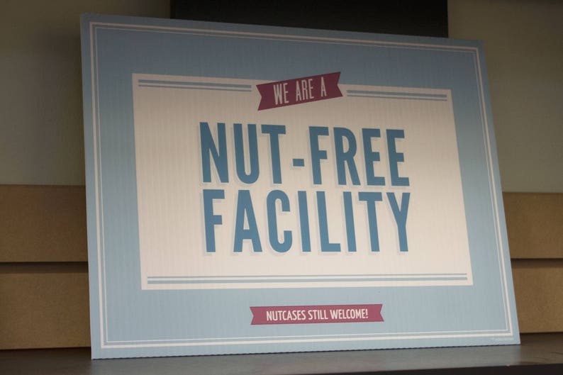 CLEARANCE SALE Nutfree Facility Sign Nutcases Etsy