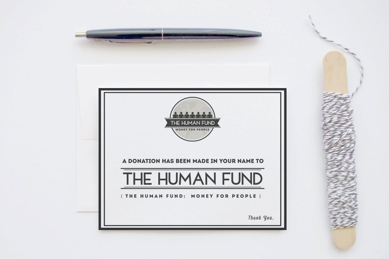 Seinfeld Parody Card: A Donation Has Been Made In Your Name To The Human Fund Blank Funny Greeting Graphic Design Card image 1