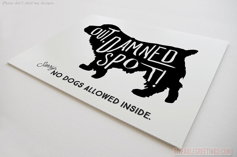 CLEARANCE SALE No Dogs Allowed Funny Retail store Sign Shakespeare Macbeth Parody Cardstock or Coroplast Plastic image 2