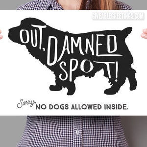 CLEARANCE SALE No Dogs Allowed Funny Retail store Sign Shakespeare Macbeth Parody Cardstock or Coroplast Plastic image 1