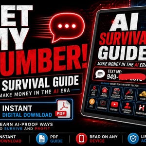 Może przedstawiać: Reklama cyfrowa do pobrania AI Survival Guide. Obraz przedstawia tablet wyświetlający tytuł przewodnika i wezwanie do działania: "Get My Number!" Przewodnik obiecuje pomóc użytkownikom zarabiać pieniądze w erze AI.