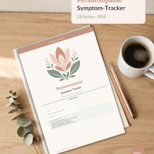 Könnte beinhalten: Ein Perimenopause Symptom-Tracker PDF auf einer Holzoberfläche. Der Tracker hat ein Blumendesign und den Text "Perimenopause Symptom-Tracker" und "28 Seiten PDF". Eine Tasse Kaffee und ein Stift liegen neben dem Tracker.