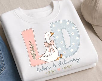 Labor and Delivery Nurse PNG, L&D Nurse png, Cute Goose Nurse Sublimation, OB Nurse PNG, Maternity Nurse Design, Healthcare png