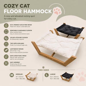 May include: A cat floor hammock with a solid pine wood frame and a removable, washable cushion. The product is available in two sizes: medium, measuring 20 inches by 15.4 inches, and large, measuring 23.6 inches by 15.4 inches. It weighs 4.4 lbs.