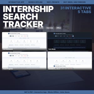 May include: An interactive Internship Search Tracker application featuring 31 interactive elements and 5 tabs. The interface displays a full dashboard, dark mode, progress tracking, and detailed sections for managing applications, pipelines, and offers.