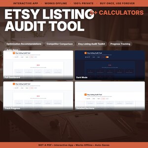 May include: An interactive Etsy Listing Audit Tool app featuring 5+ calculators, optimization recommendations, competitor comparison, and progress tracking. The interface includes a full dashboard, dark mode, and detailed sections for audit tasks.