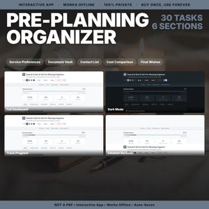May include: A digital pre-planning organizer app featuring 30 tasks and 6 sections. The interface displays a dashboard with light and dark modes, progress tracking, and categories including service preferences, document vault, and final wishes.