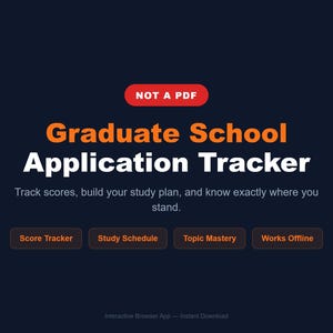 May include: A digital graphic with the words "Graduate School Application Tracker" in white and orange text. The image includes the text "Track scores, build your study plan, and know exactly where you stand." and buttons for "Score Tracker", "Study Schedule", "Topic Mastery", and "Works Offline."