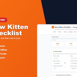 Könnte beinhalten: Orange-weiße Grafik, die eine "Neue Checkliste für Kätzchen" bewirbt. Die Checkliste ist ein interaktives Tool, das im Browser läuft, mit Funktionen wie automatischem Speichern, Offline-Funktionalität, 100 % Privatsphäre und PDF-Export.