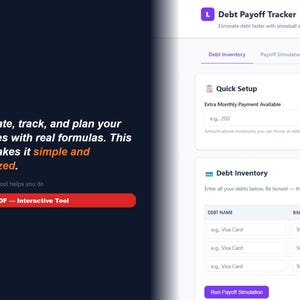 May include: Screenshot of a debt payoff tracker interface. The interface includes sections for debt inventory, payoff simulation, and motivation. Text on the screen says, "Calculate, track, and plan your finances with real formulas. This tool makes it simple and organized."